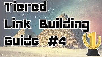 Tiered Link Building Best Practices #4