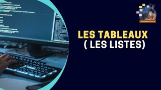 #5 Python | Les tableaux (Les listes)