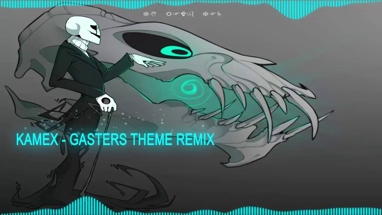 Kamex - Gasters Theme