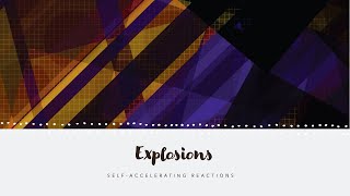 Ch 18 Explosions and Explosion Limits