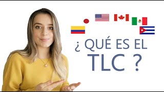 ¿Qué es el TLC?