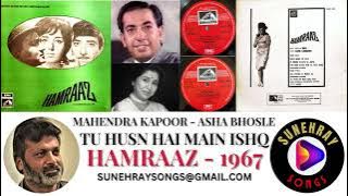 TU HUSN HAI MAIN ISHQ | MAHENDRA KAPOOR , ASHA BHOSLE | HAMRAAZ - 1967