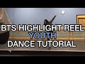 [MIRRORED DANCE TUTORIAL] BTS HIGHLIGHT REEL (Jimin and jhope dancing)- YOUTH