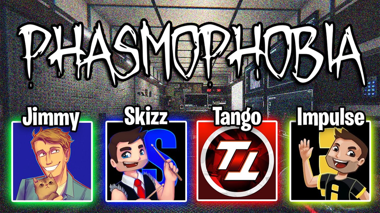 PHASMOPHOBIA IS BACK!! /w Tango, Impulse & Skizz!