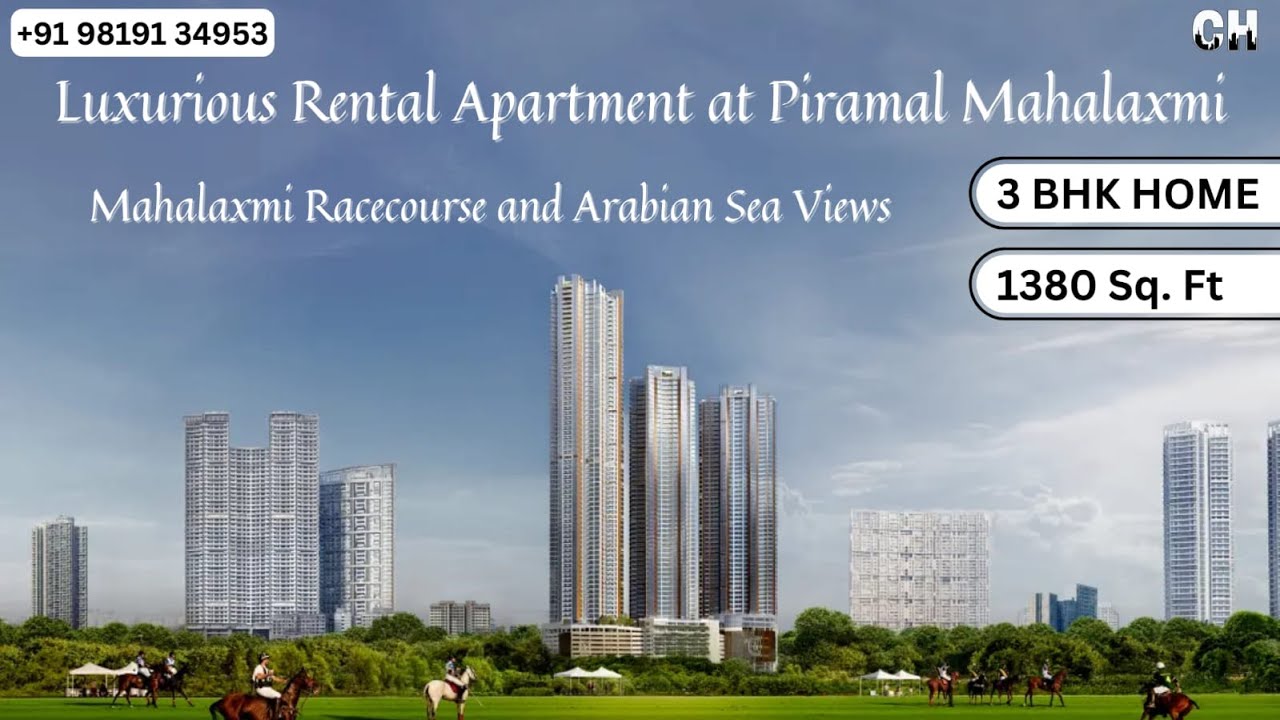 🏙️ Luxurious 3 BHK for Rent at Piramal Mahalaxmi | Iconic Racecourse View 🌅✨