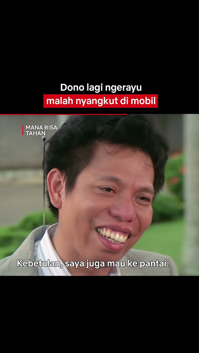 Lawakan Klasik Dono Warkop, Tangan Nyangkut di Antena | Mana Bisa Tahan