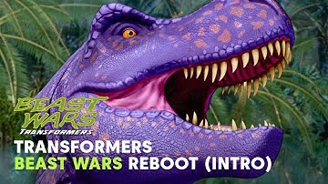 Transformers Beast Wars Reboot Intro