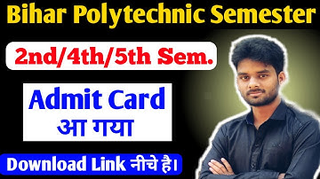 Bihar Polytechnic 2nd/4th Semester admit card|Big Update|Bihar Polytechnic 2nd sem. admit card downl