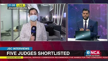 JSC Interviews | Five judges shortlisted