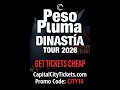 Peso Pluma DINASTÍA Tour 2026  #city10 #concerttickets #capitalcitytickets