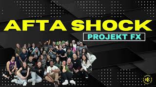 Afta Shock | Projekt FX 2024 [Wide View]