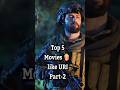 Best Top 5 Movies Like Uri part 2 #top5 #movie #shorts