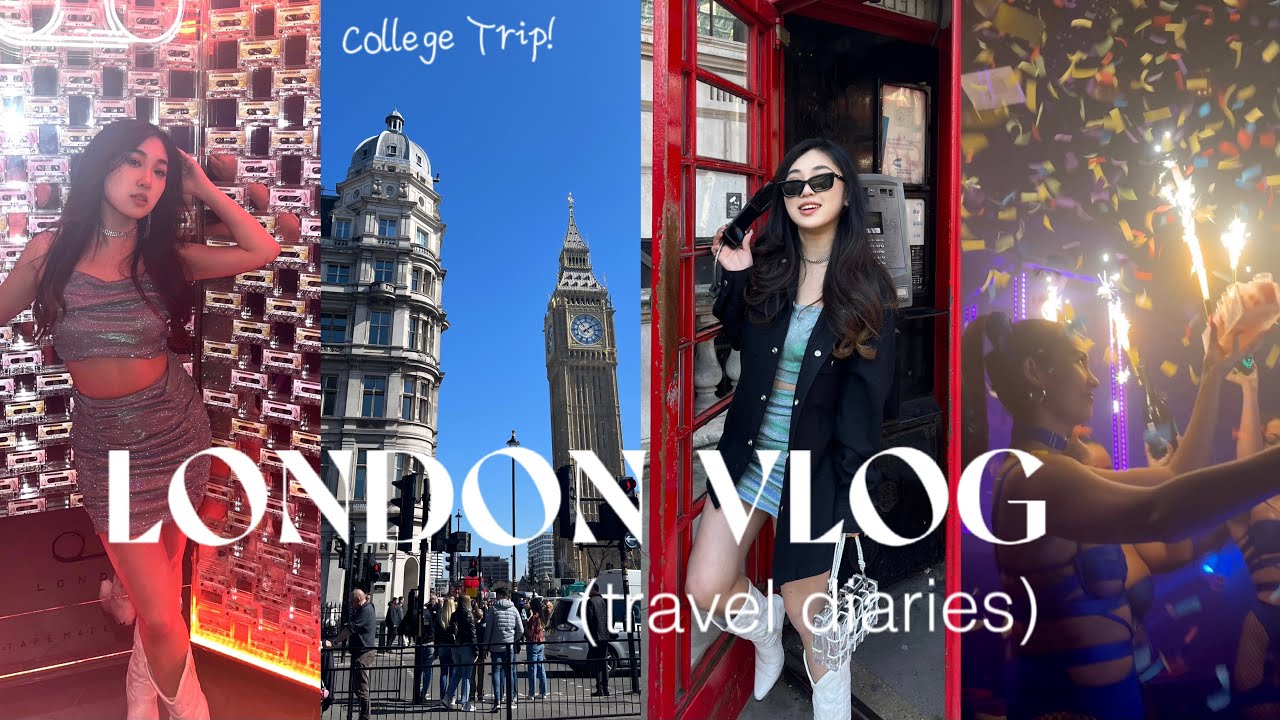 LONDON TRAVEL VLOG: what college students do in London
