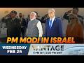 PM Modi in Israel LIVE: Netanyahu Welcomes "Dear Friend" Modi to Knesset | Vantage on Firstpost