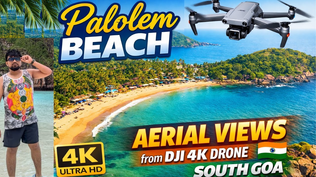 Palolem Beach Aerial Views from DJI 4K Drone | South Goa 🇮🇳