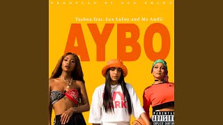 Aybo (feat. Lex LaFoy & Ms Andii)
