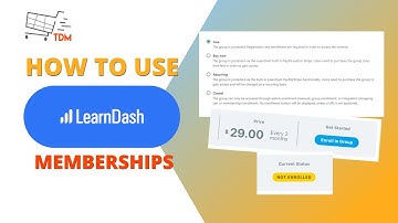 How to Use LearnDash Memberships