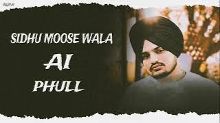 phull new Punjabi song Sidhu moose Wala #fashiontrends #musicbeat #10kviews