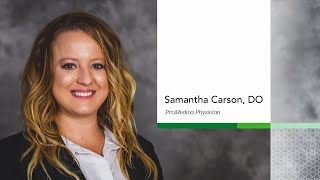 ProMedica Physicians  |  Samantha Carson, DO