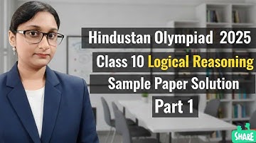 Hindustan Olympiad 2025 Class 10 logical Reasoning Sample Paper Solution Part 1 by @AyushConnection