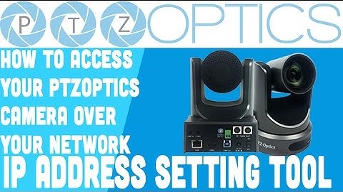 Working with IP Control of your PTZOptics Camera