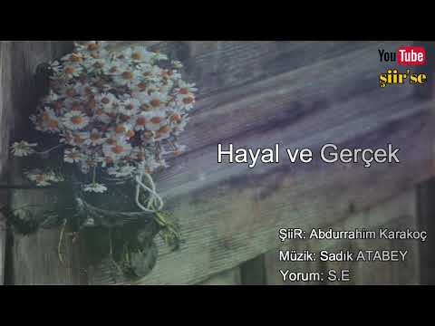 Abdurrahim Karakoç / Hayal Ve Gerçek