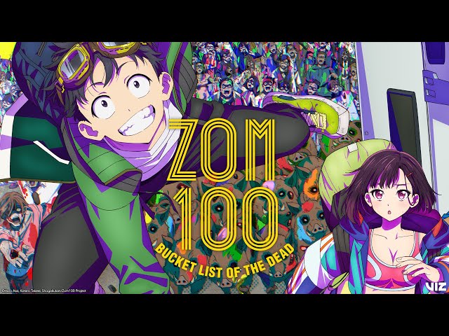 Zom 100: Bucket List of the Dead Opening Full 『Song of the Dead』 by KANA-BOON class=