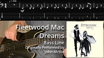 Fleetwood Mac - Dreams (Bass Line w/ Tabs and Standard Notation)