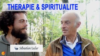 Thérapie & spiritualité avec Sébastien Lecler & Guy Mauchamp