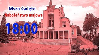 06.05 g.18:00 Msza święta i majowe | Święto świętych Apostołów Filipa i Jakuba | NIEPOKALANÓW