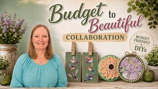 Let's Create Some Beautiful Budget Friendly DIYs | Mostly Dollar Tree Supplies