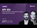 API IDENTITY VERIFICATION: come identificare i tuoi clienti in maniera veloce, sicura e a norma