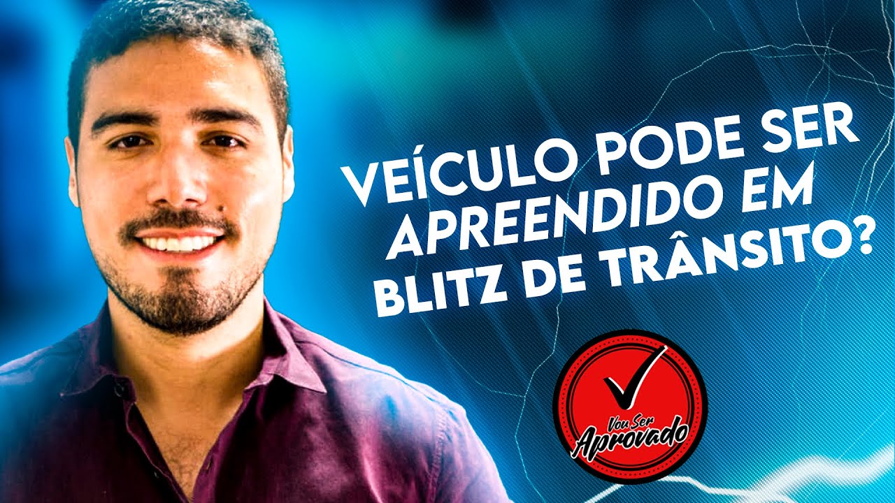Veículo Pode Ser Apreendido em Blitz de Trânsito? - YouTube