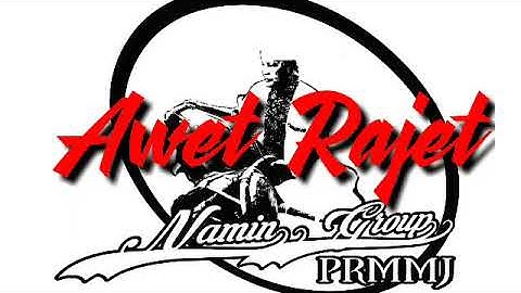 JAIPONG NAMIN GROUP - Awet Rajet