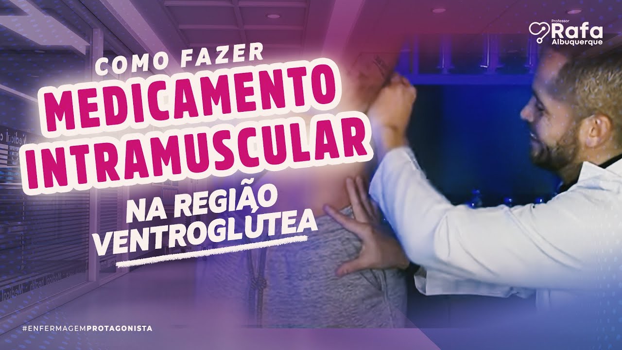 Como fazer Medicamento Intramuscular na Ventroglútea | Aula PRÁTICA ...