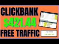 How To Get Unlimited Free Traffic To Your Clickbank Affiliate Link