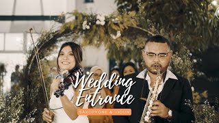 Wedding Entrance Saxo & Violin - Sampai Jadi Debu