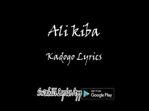 Ali kiba Kadogo Lyrics