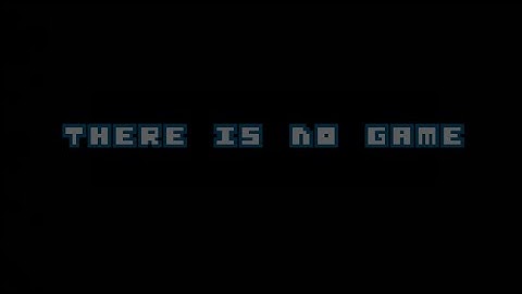 There is no game - Full Walkthrough - Cool Math Games