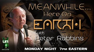 Meanwhile, Here On Earth - Travis Walton - Jennifer W. Stein - Bob Terrio!