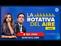 📲🔴 EN VIVO | La Rotativa del Aire (Tarde): noticias de Perú en directo | 22/05/2026