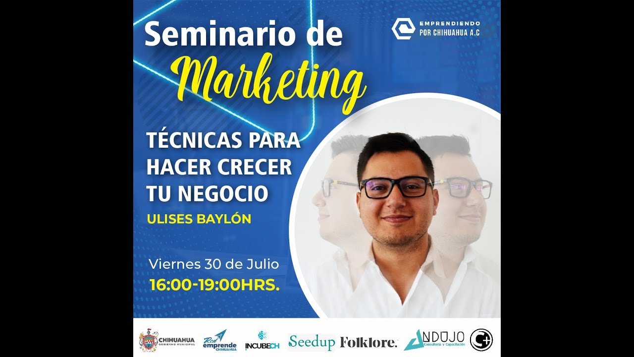 Técnicas para hacer crecer tu negocio - Seminario de Marketing Digital ...