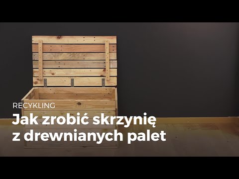 Jak zrobić skrzynię z drewnianych palet | Recykling palet