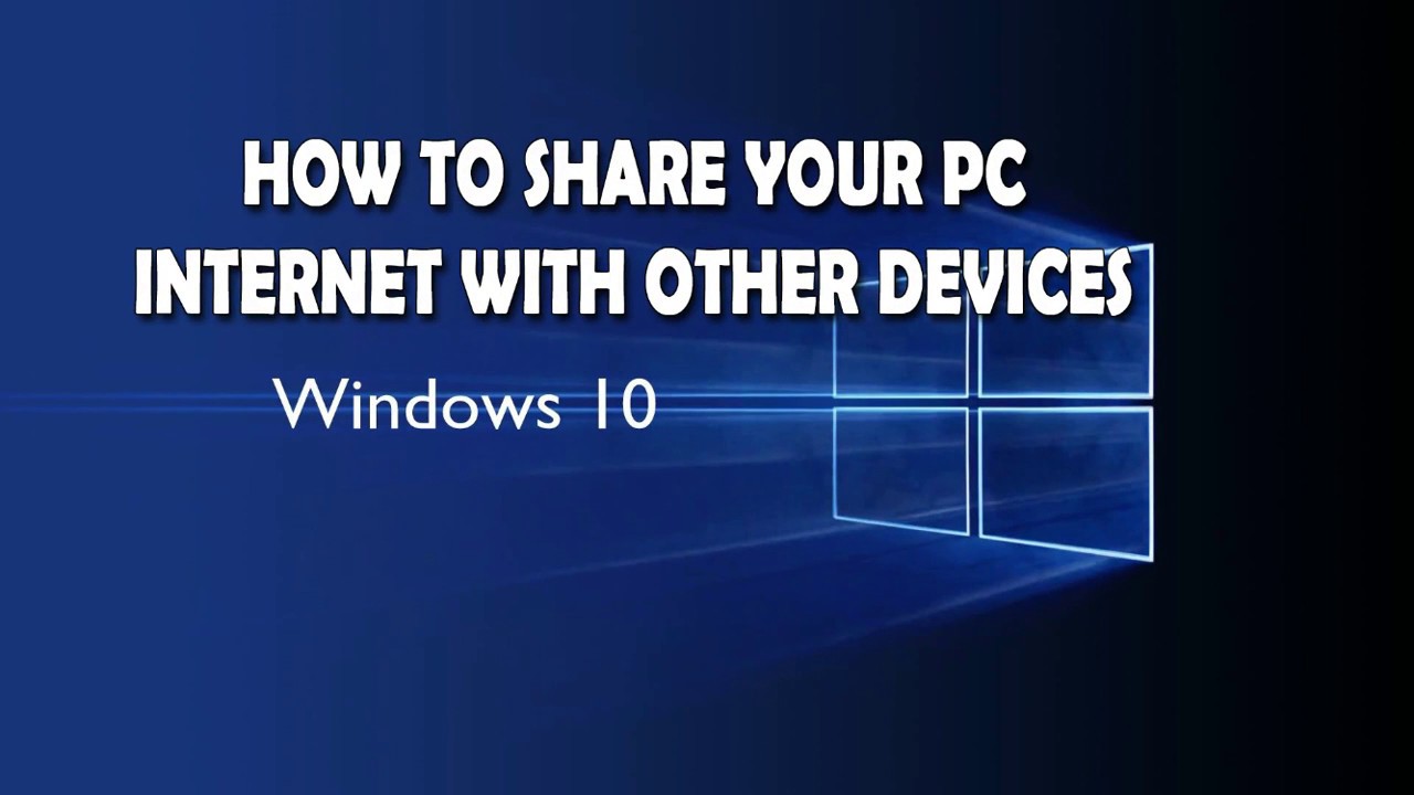 how-to-share-pc-internet-hotspot-with-other-devices-windows-10-youtube
