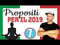 BUONI PROPOSITI PER IL 2019 - New Year's Resolutions [video in slow Italian]