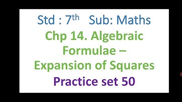 std 7th, practice set 50, Algebraic Formulae