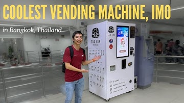 Awesome Vending Machine in Bangkok Thailand - Tao Bin