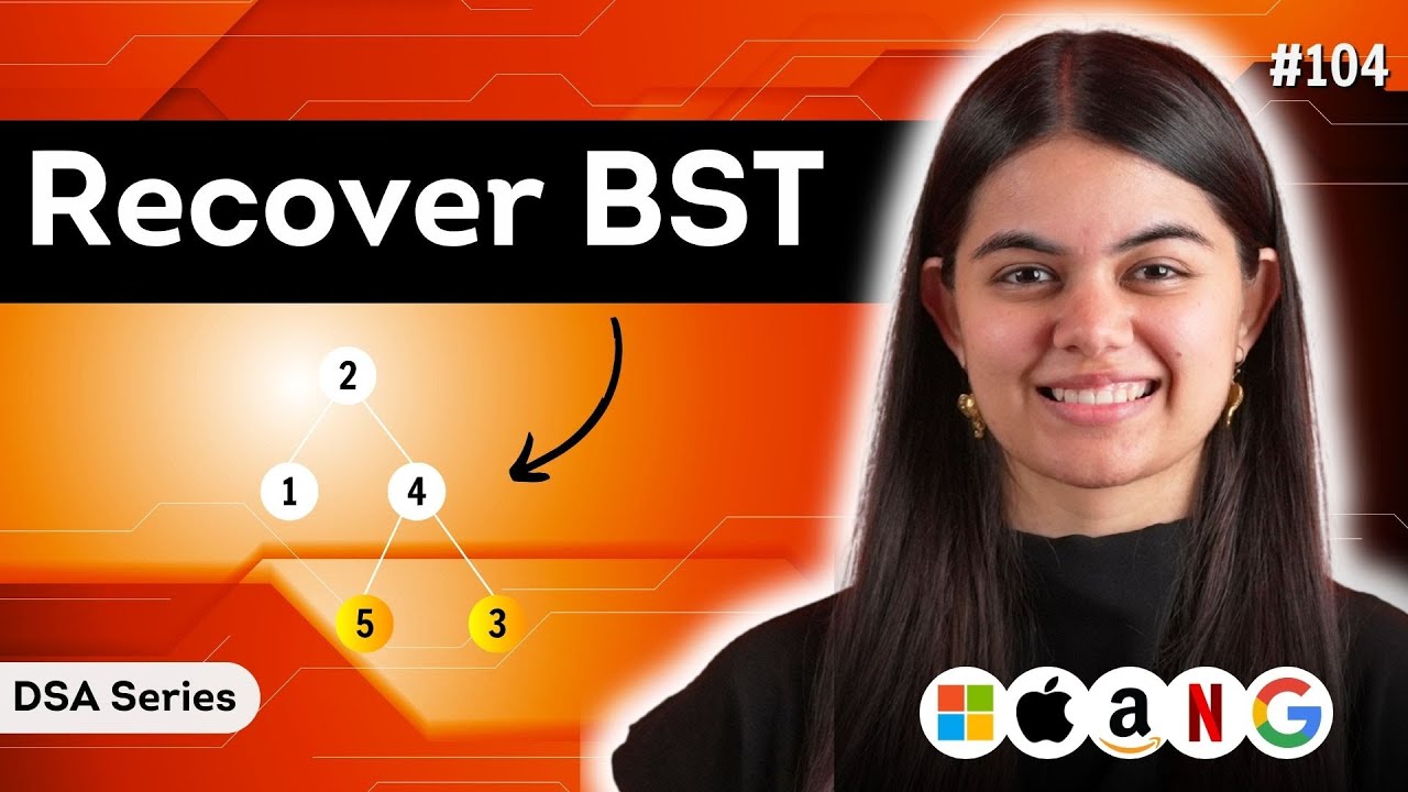 Recover BST | DSA Series : L.104