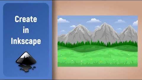 Inkscape Speed Art: Nature And Mountains