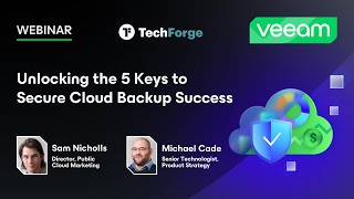 Unlocking the 5 Keys to Secure Cloud Backup Success | Webinar